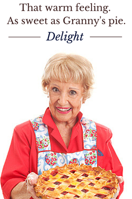 That warm feeling. As sweet as Granny's pie
